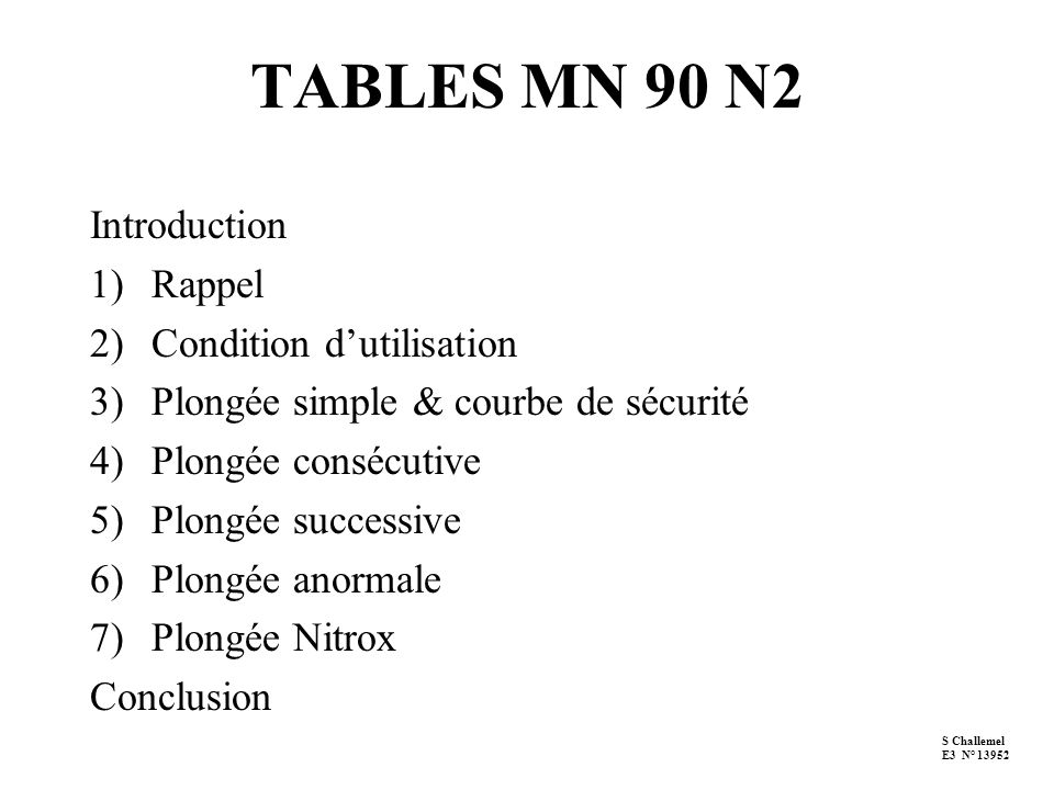 TABLES MN 90 N2 Introduction Rappel Condition d’utilisation
