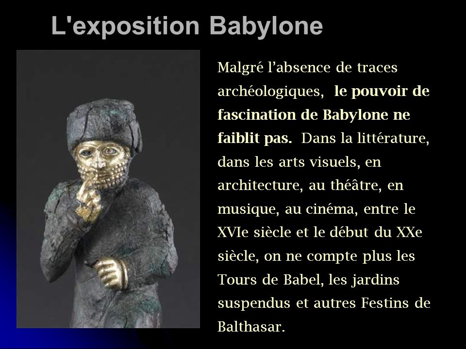 L exposition Babylone