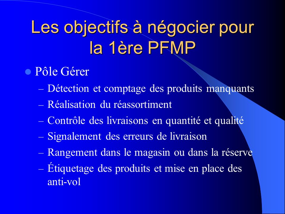 Les objectifs à négocier pour la 1ère PFMP