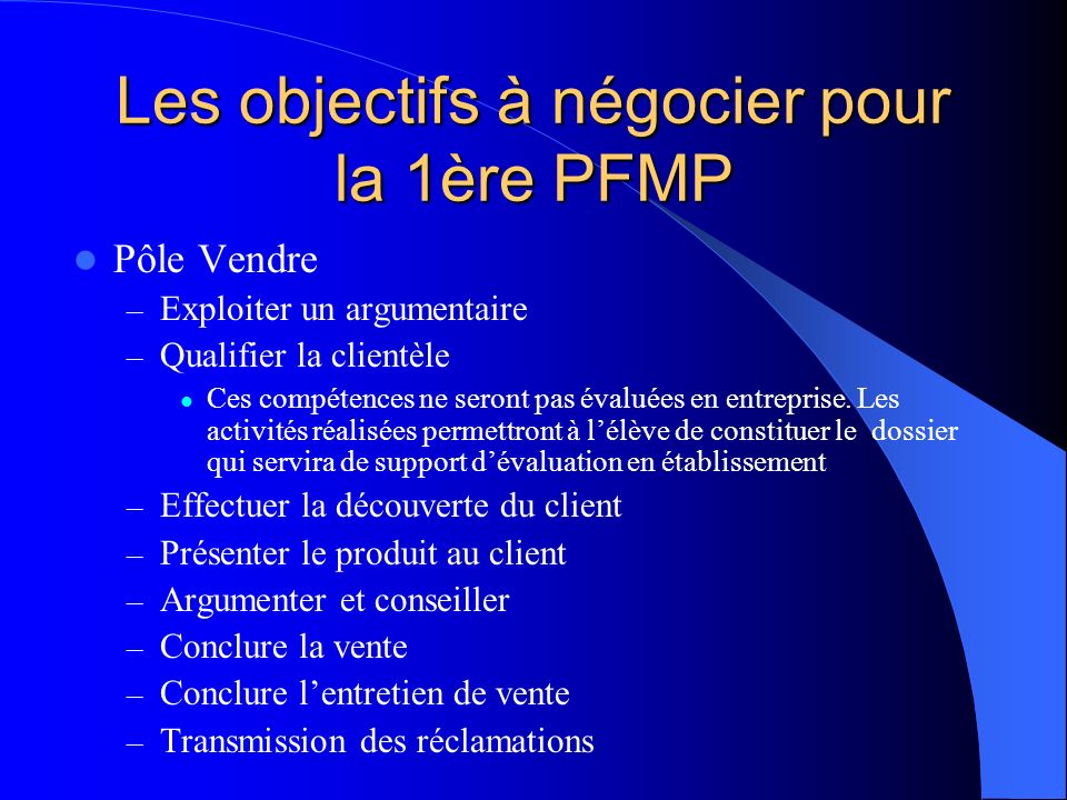 Les objectifs à négocier pour la 1ère PFMP