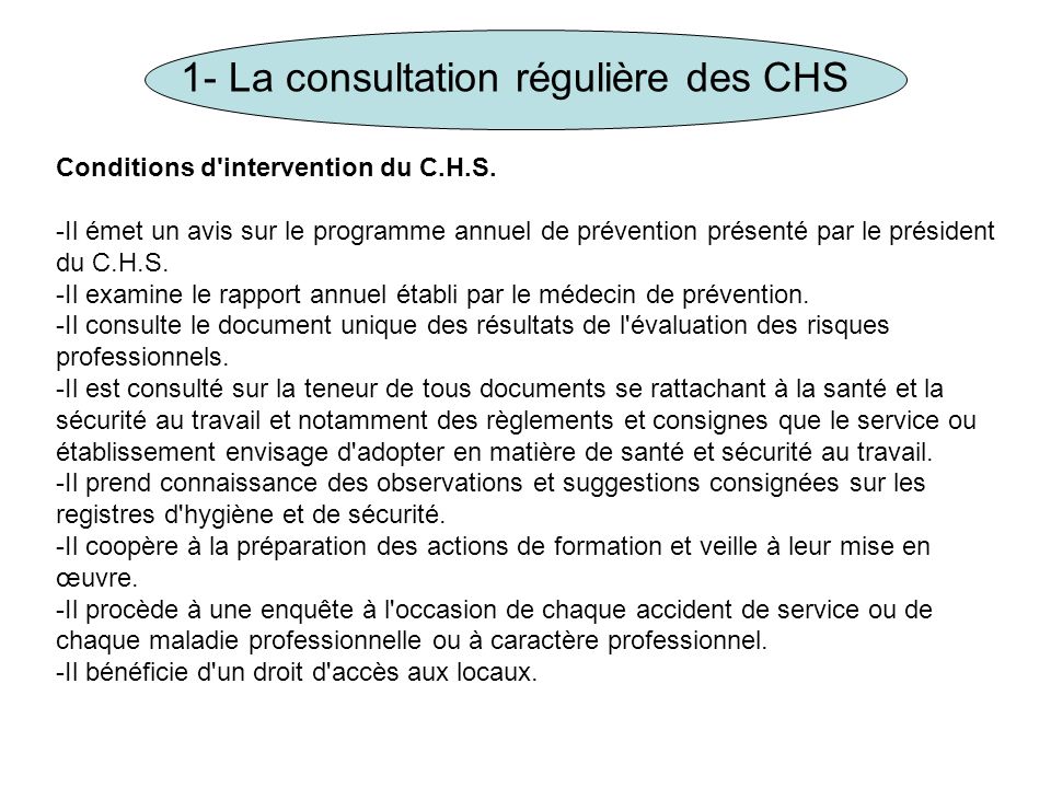 1- La consultation régulière des CHS