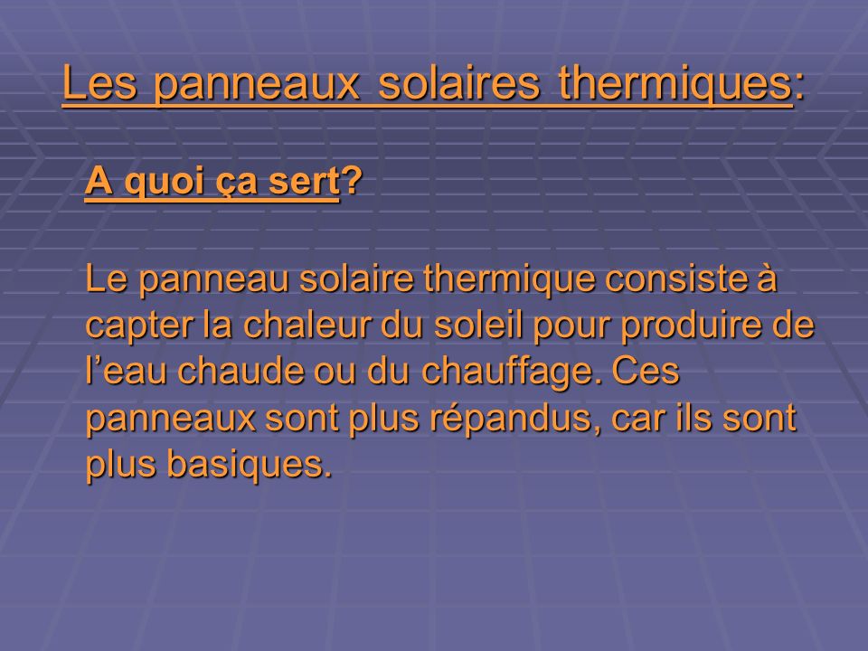 Les panneaux solaires thermiques: