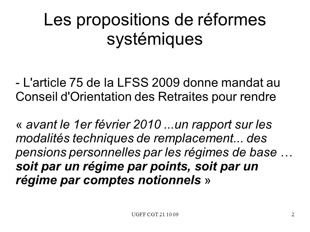 Les propositions de réformes systémiques