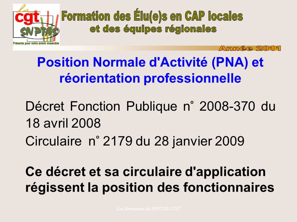 Position Normale d Activité (PNA) et réorientation professionnelle
