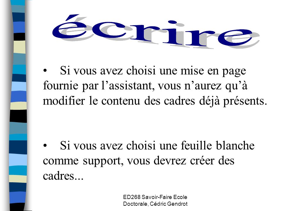 ED268 Savoir-Faire Ecole Doctorale, Cédric Gendrot