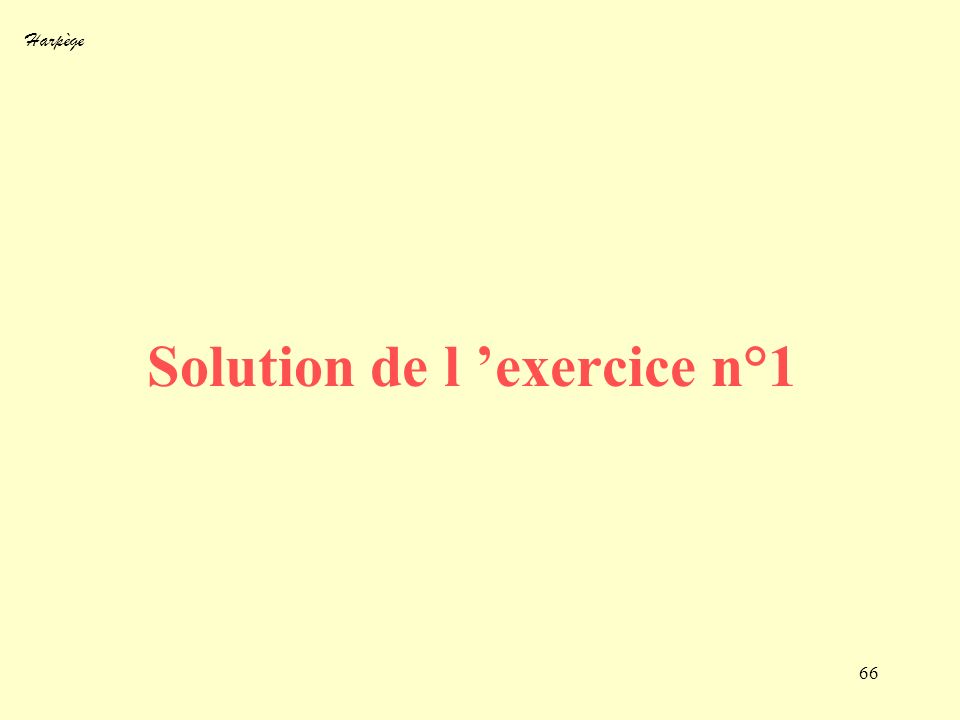 Solution de l ’exercice n°1
