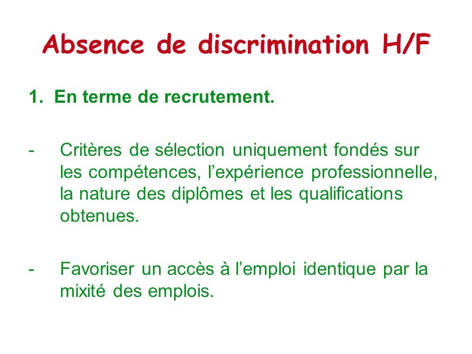 Absence de discrimination H/F
