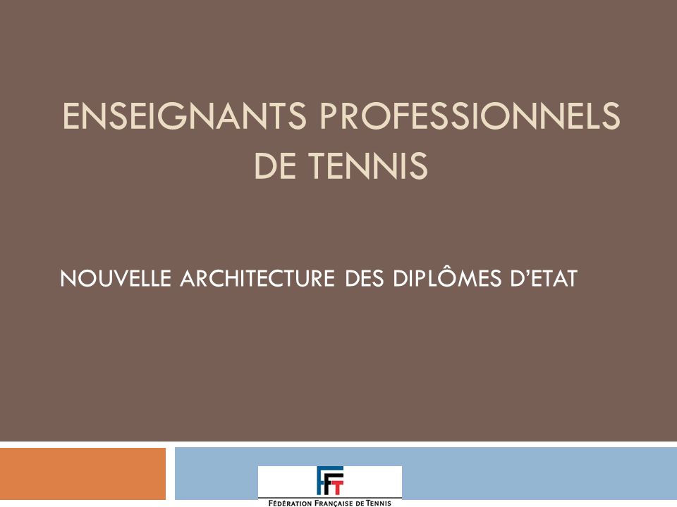 ENSEIGNANTS PROFESSIONNELS DE TENNIS