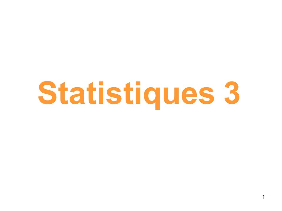 Statistiques 3