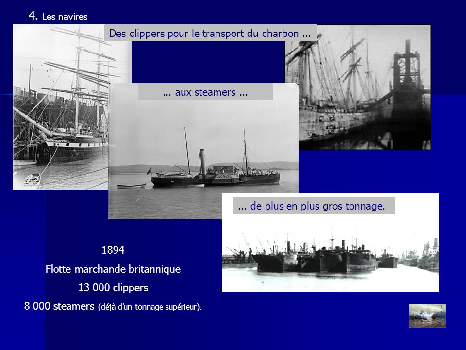 4. Les navires Des clippers pour le transport du charbon ...