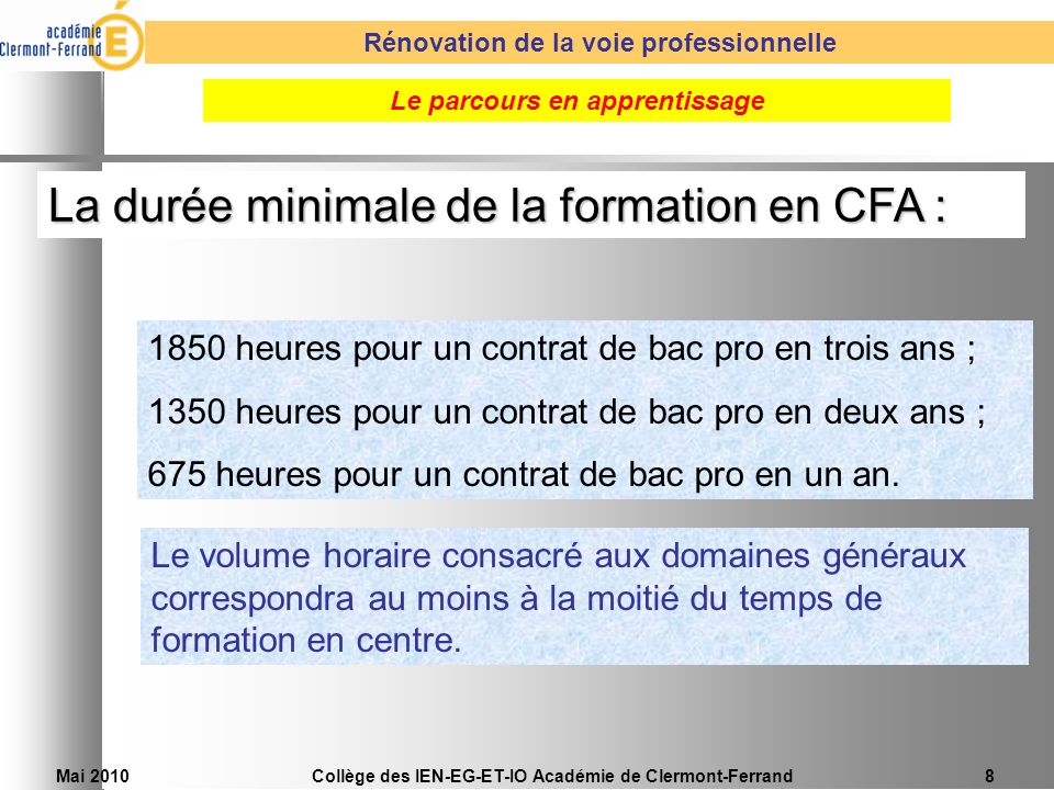 La durée minimale de la formation en CFA :