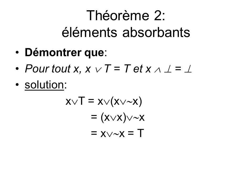 Théorème 2: éléments absorbants