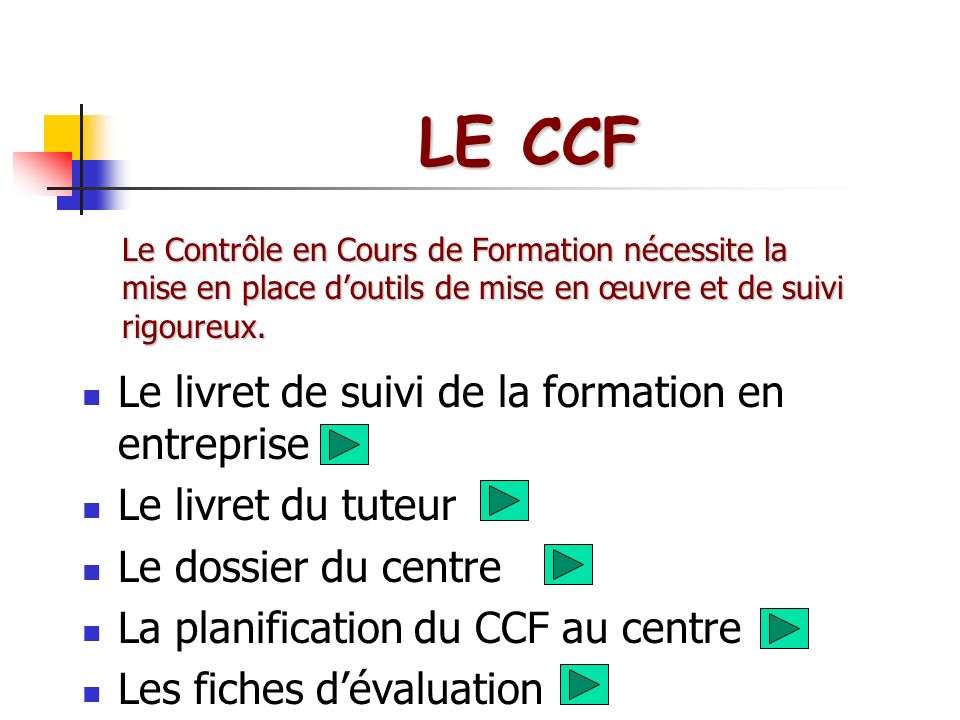 LE CCF Le livret de suivi de la formation en entreprise