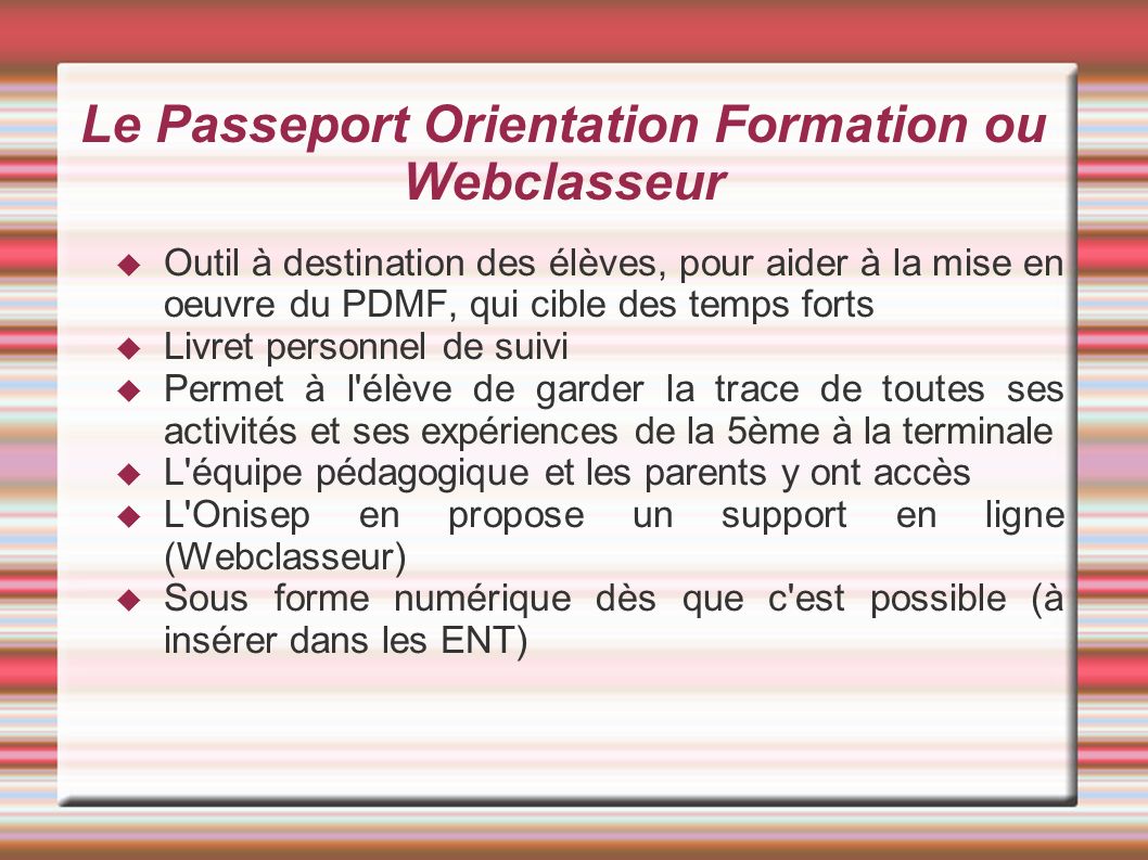 Le Passeport Orientation Formation ou Webclasseur