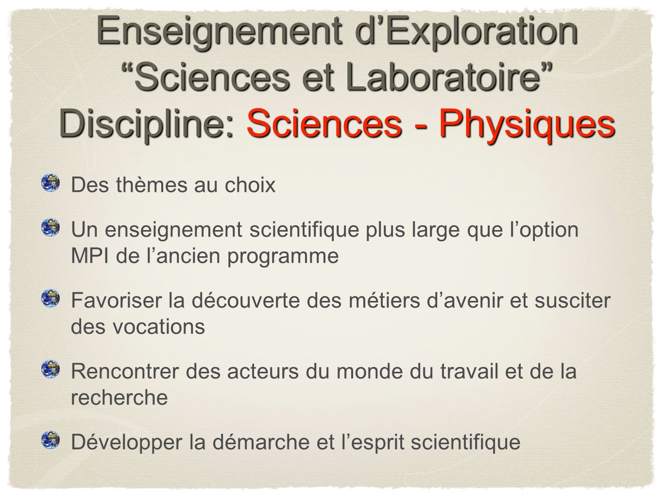 Enseignement d’Exploration Sciences et Laboratoire Discipline: Sciences - Physiques