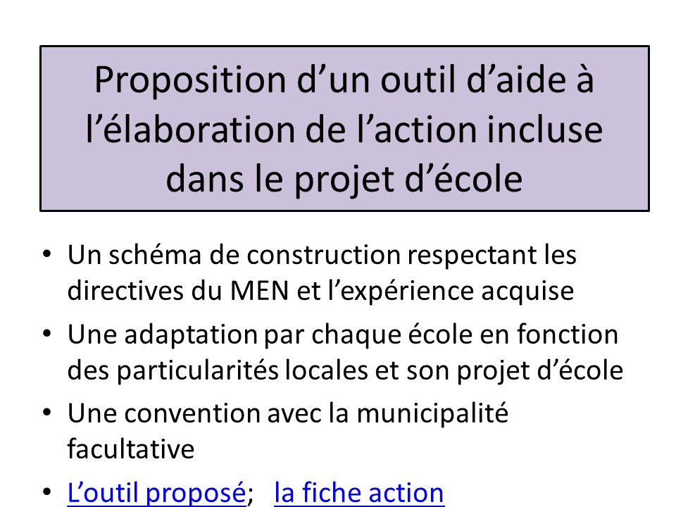 Proposition d’un outil d’aide à l’élaboration de l’action incluse dans le projet d’école