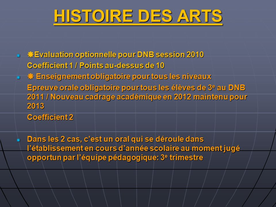HISTOIRE DES ARTS Evaluation optionnelle pour DNB session 2010