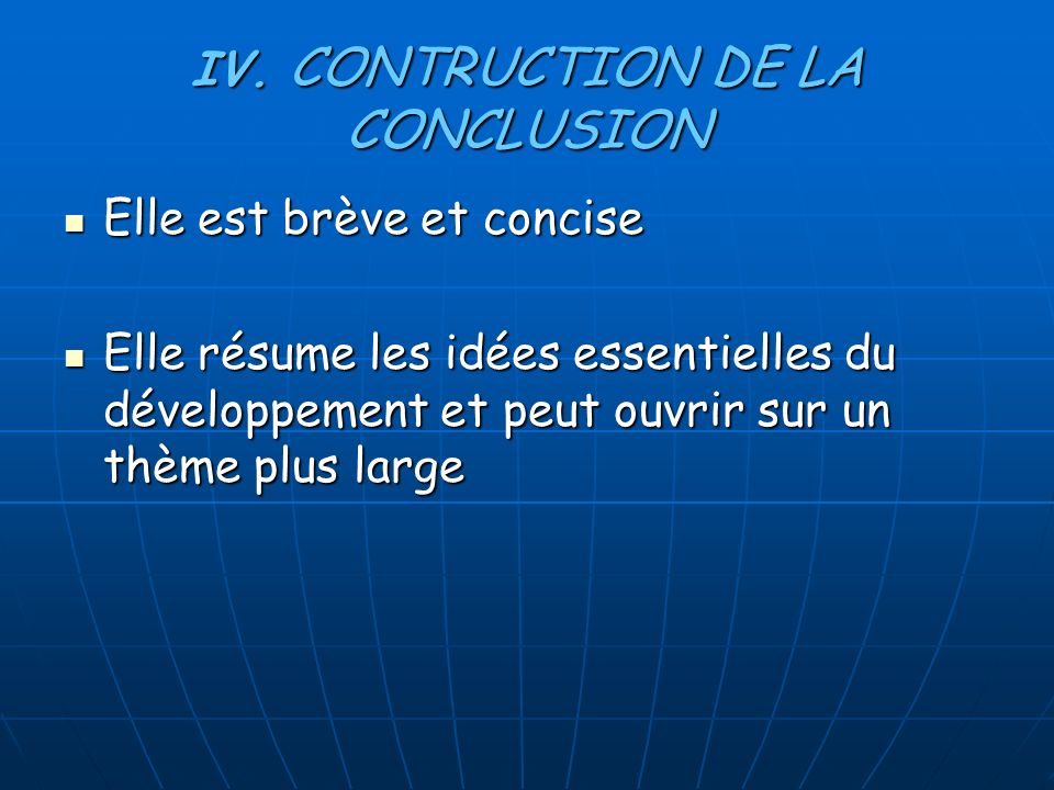 IV. CONTRUCTION DE LA CONCLUSION