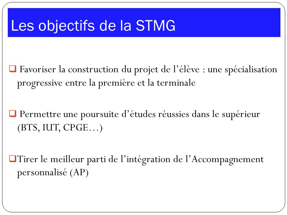 Les objectifs de la STMG