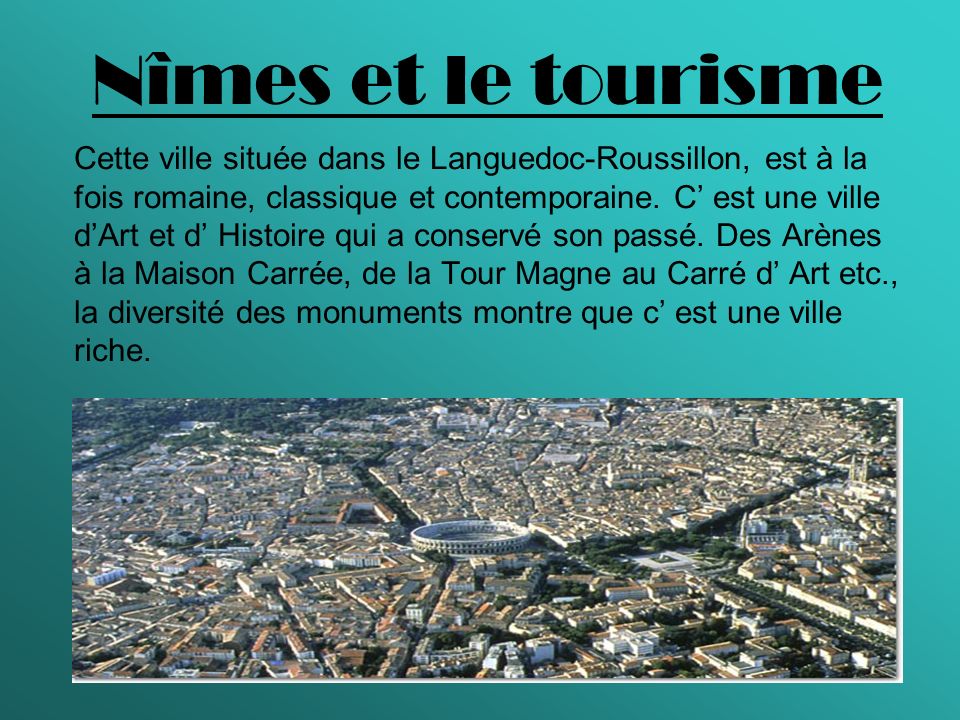 Nîmes et le tourisme