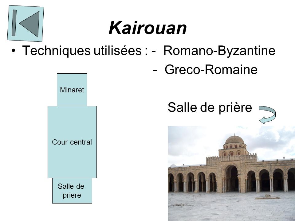 Kairouan Techniques utilisées : - Romano-Byzantine - Greco-Romaine