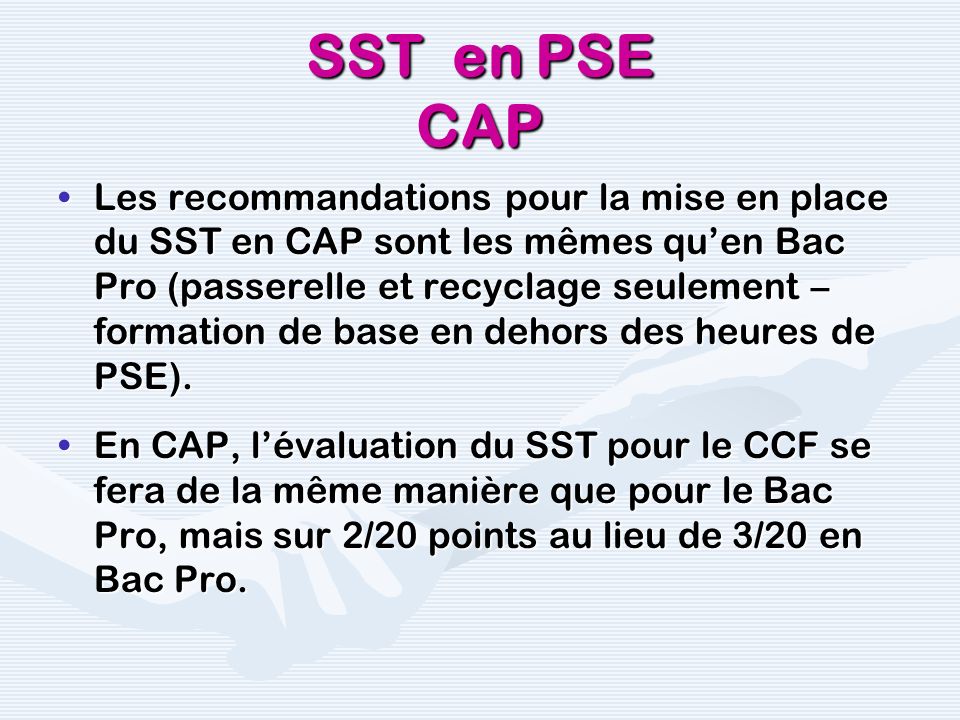 SST en PSE CAP