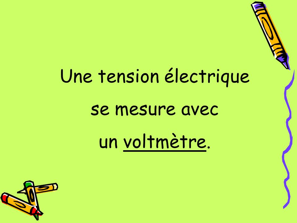 Une tension électrique