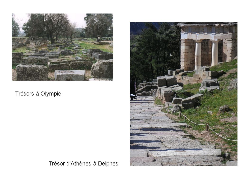 Trésors à Olympie Trésor d Athènes à Delphes