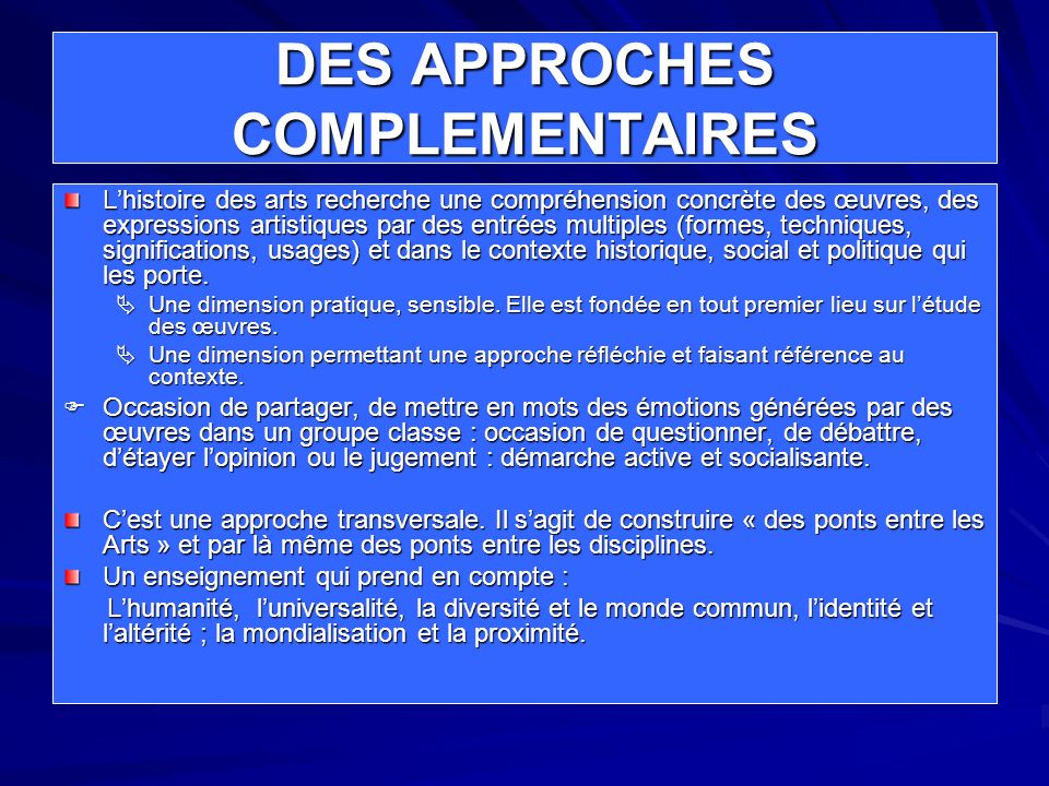 DES APPROCHES COMPLEMENTAIRES