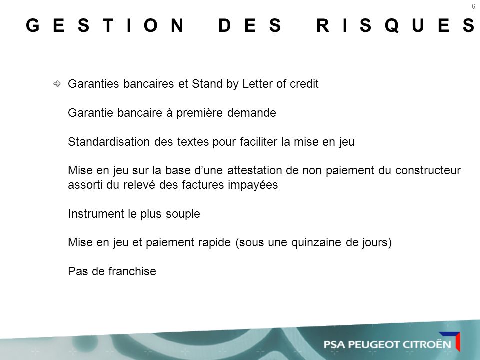 GESTION DES RISQUES Garanties bancaires et Stand by Letter of credit