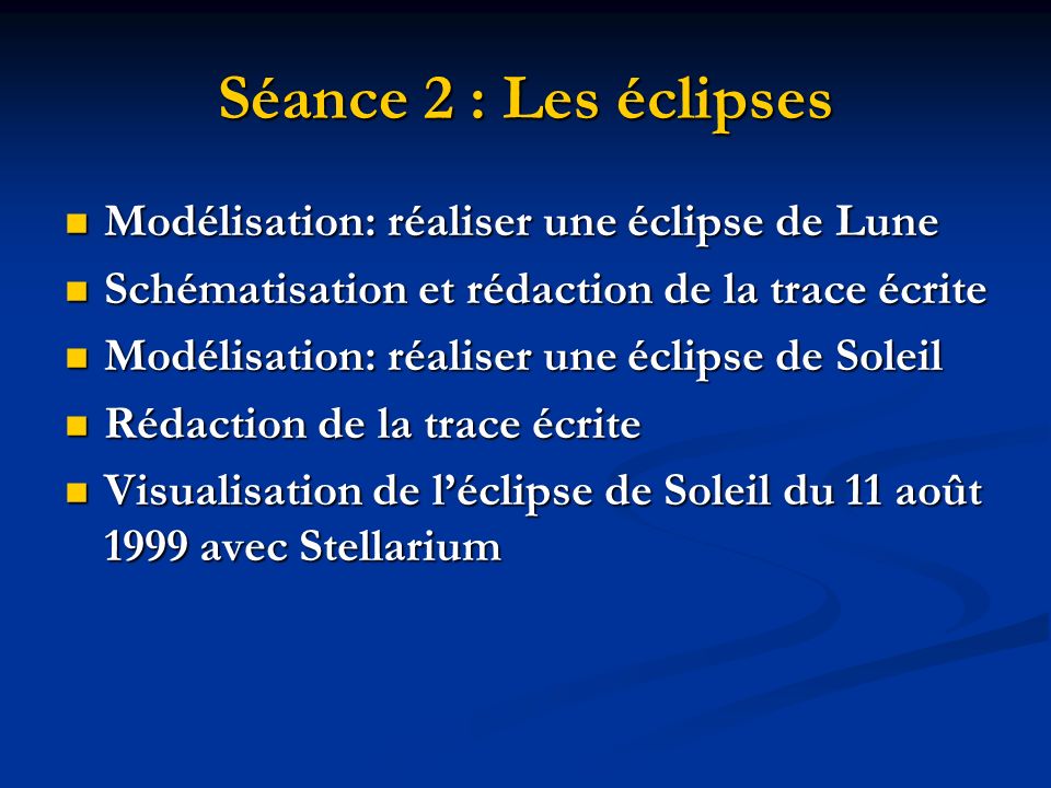 Séance 2 : Les éclipses Modélisation: réaliser une éclipse de Lune