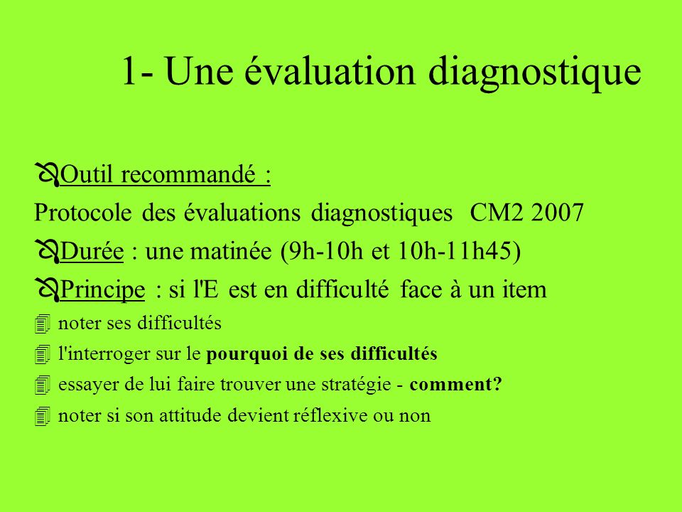 1- Une évaluation diagnostique