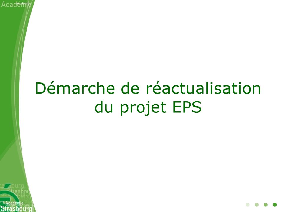 Démarche de réactualisation du projet EPS