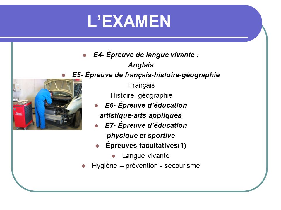 L’EXAMEN E4- Épreuve de langue vivante : Anglais