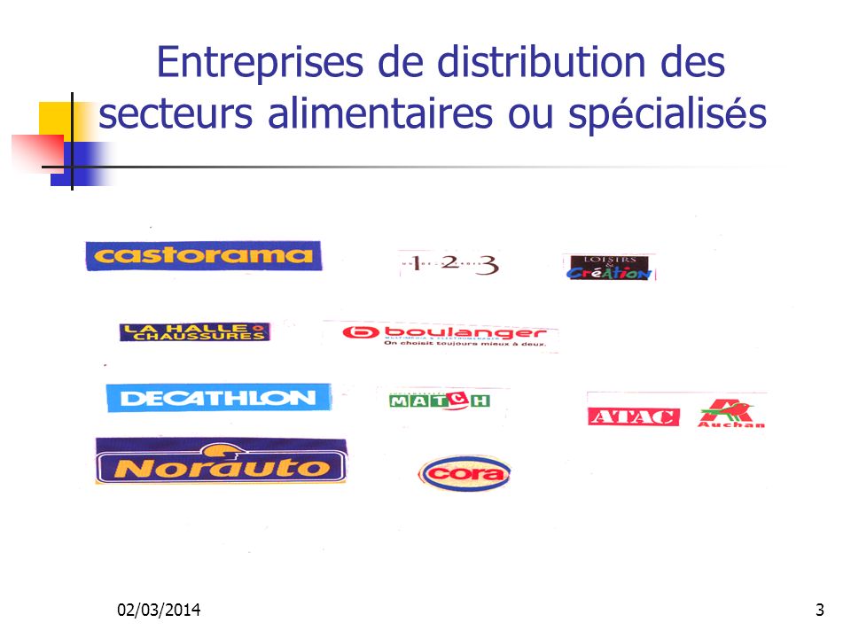 Entreprises de distribution des secteurs alimentaires ou spécialisés