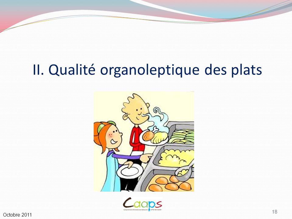 II. Qualité organoleptique des plats