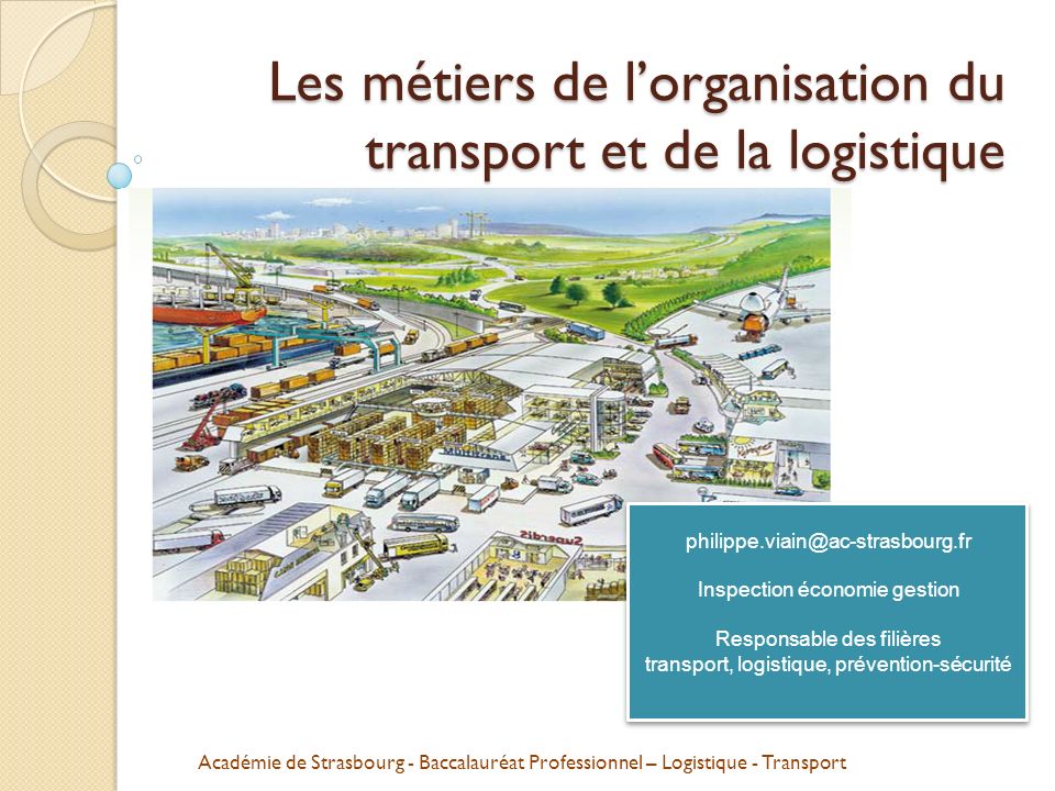 Les métiers de l’organisation du transport et de la logistique