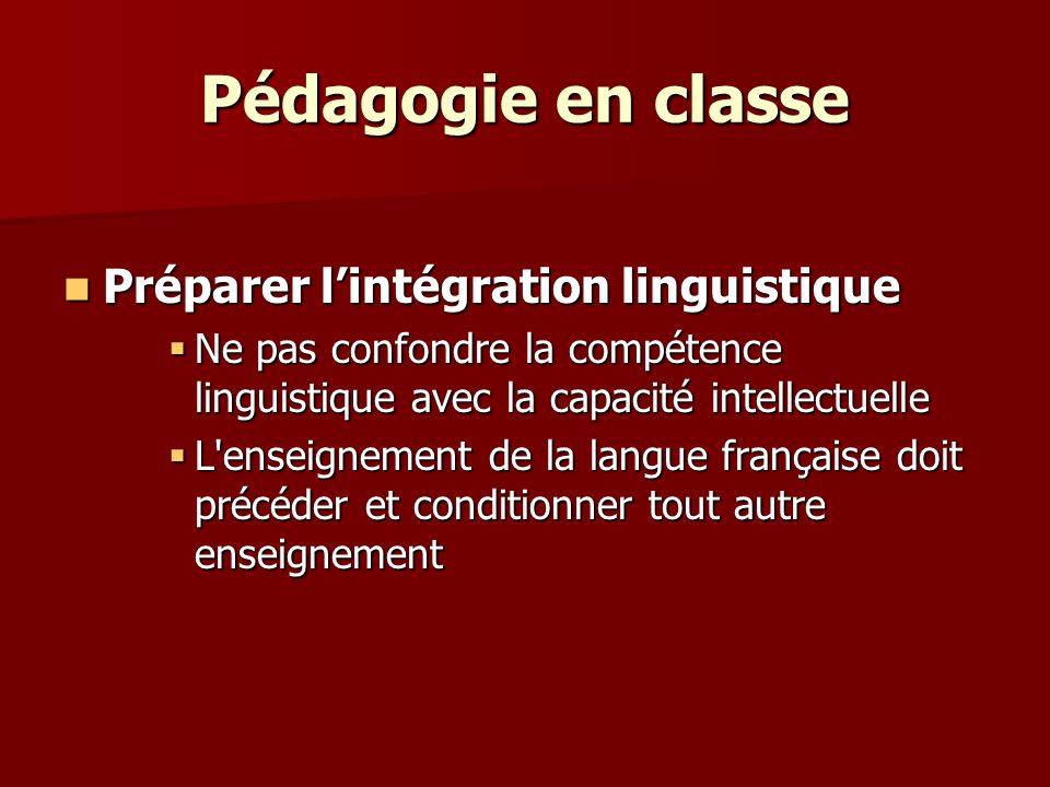 Pédagogie en classe Préparer l’intégration linguistique