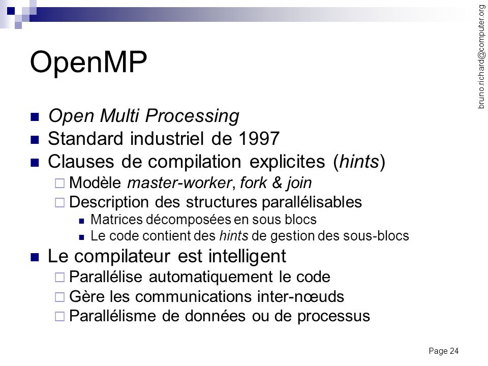 OpenMP Open Multi Processing Standard industriel de 1997
