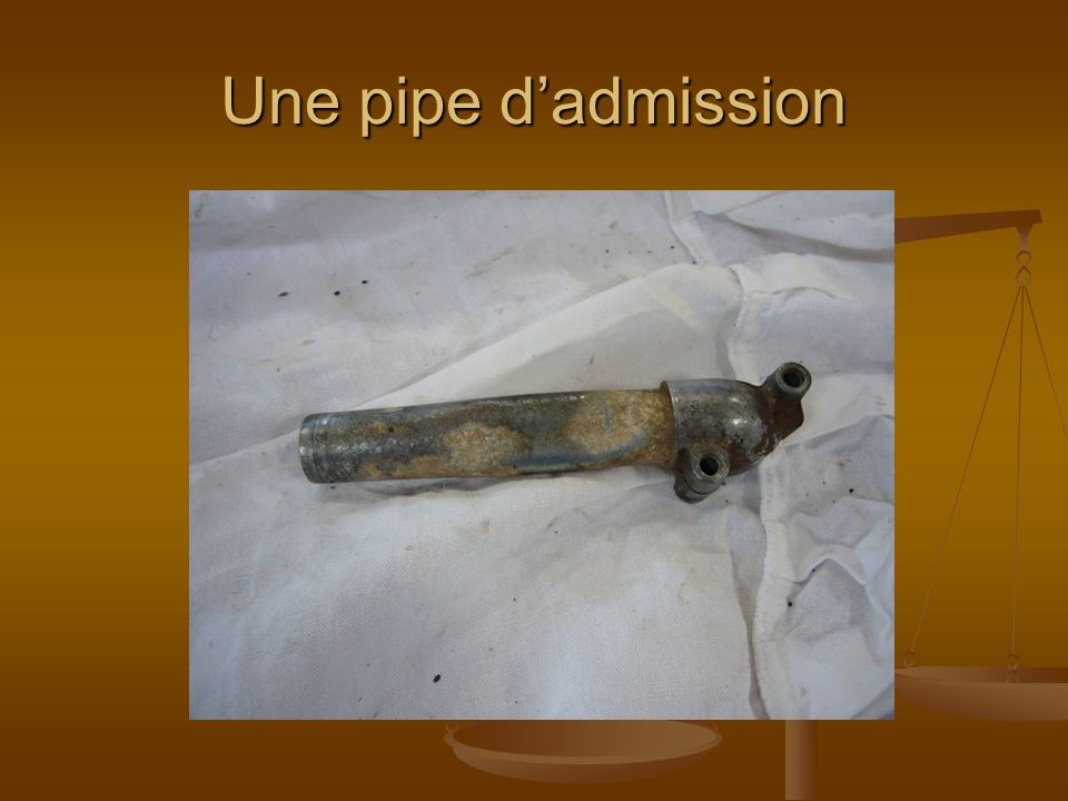 Une pipe d’admission