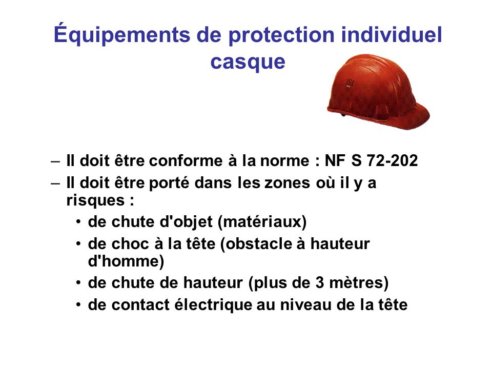 Équipements de protection individuel casque