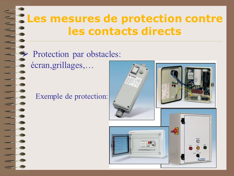Les mesures de protection contre les contacts directs