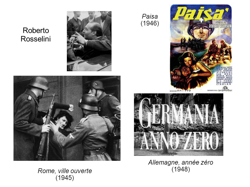 Roberto Rosselini Paisa (1946) Allemagne, année zéro (1948)