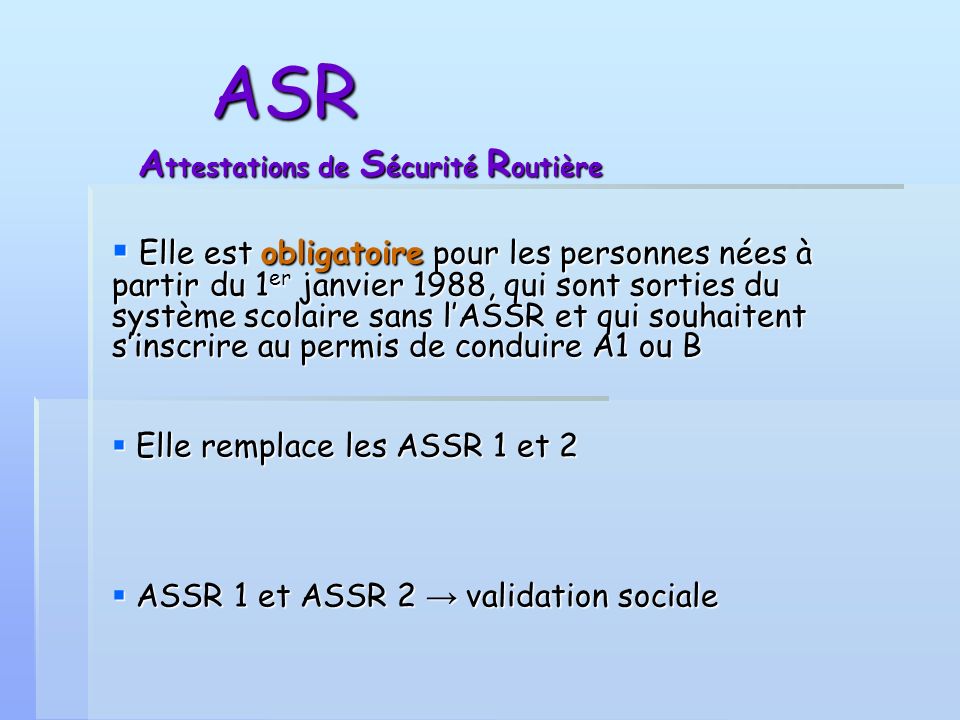 ASR Attestations de Sécurité Routière