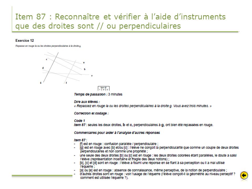 Item 87 : Reconnaître et vérifier à l’aide d’instruments que des droites sont // ou perpendiculaires