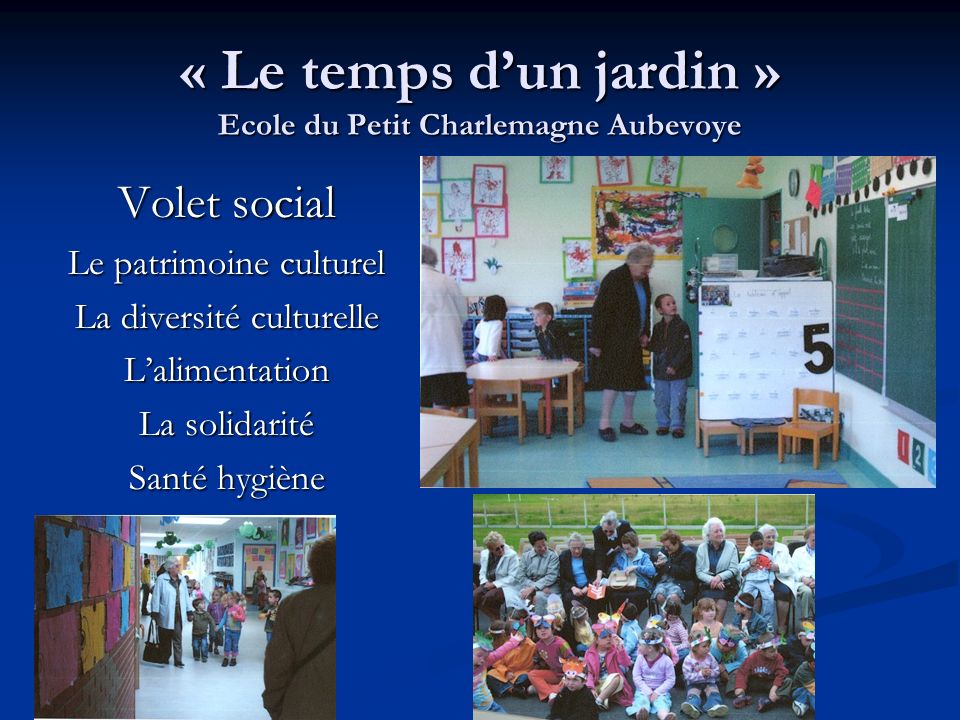 « Le temps d’un jardin » Ecole du Petit Charlemagne Aubevoye