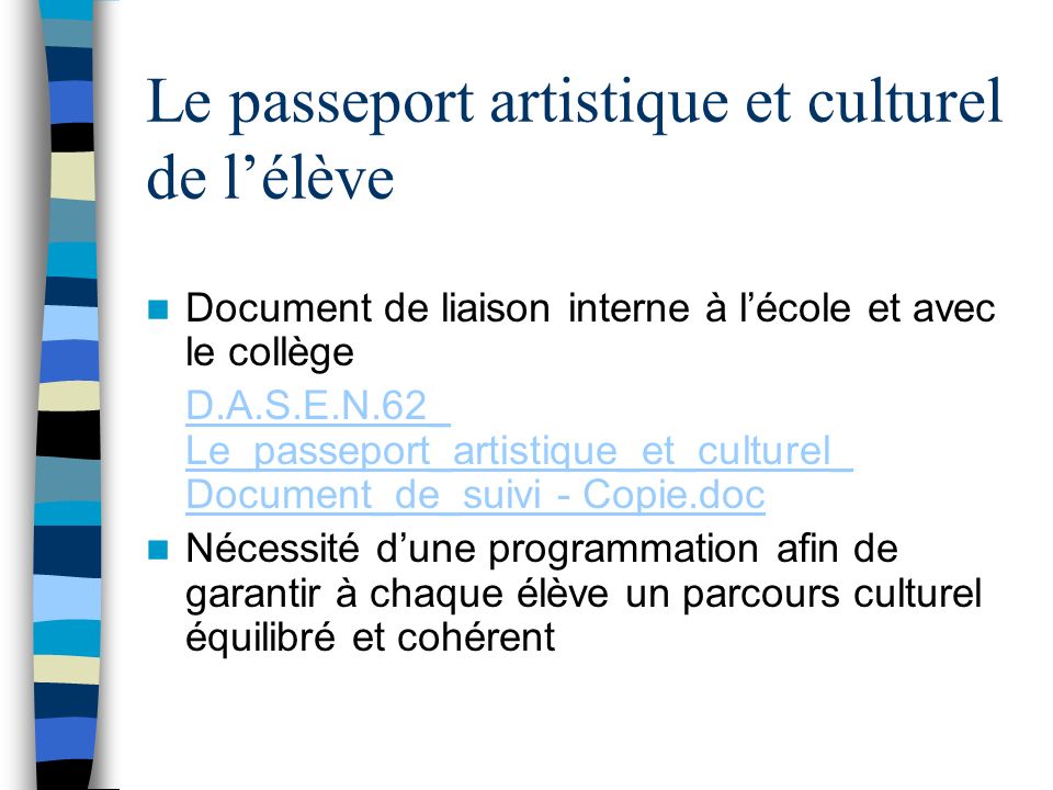 Le passeport artistique et culturel de l’élève