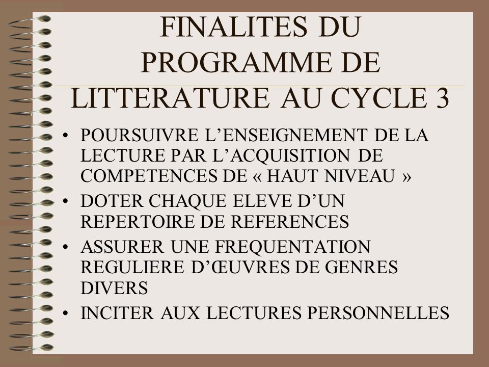 FINALITES DU PROGRAMME DE LITTERATURE AU CYCLE 3