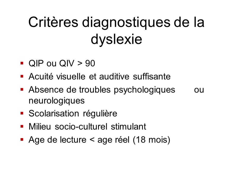 Critères diagnostiques de la dyslexie