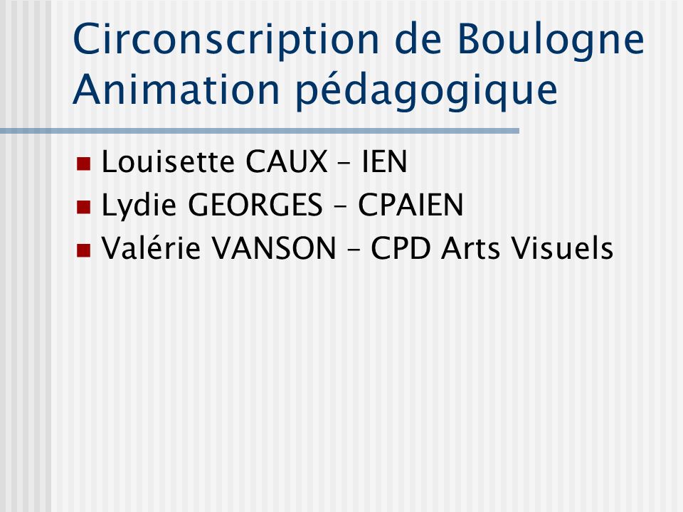 Circonscription de Boulogne Animation pédagogique